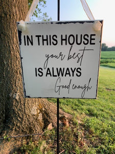 House Your Best Is Always Good Enough Decorative Inspirational Wood Sign - Heartfelt Giver